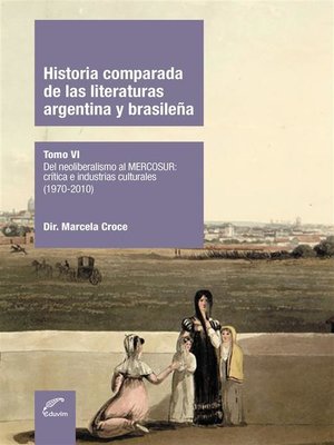 cover image of Historia comparada de las literaturas argentina y brasileña--Tomo VI